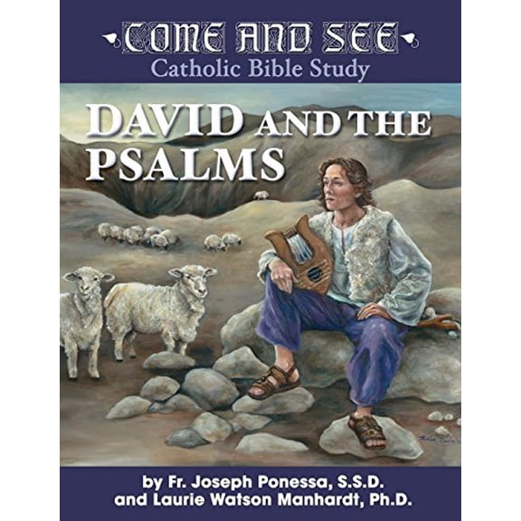 Pre-Owned Come and See: David and the Psalms (Paperback) 1931018375 9781931018371