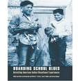 thumbnail image 1 of Boarding School Blues: Revisiting American Indian Educational Experiences, 1 of 1