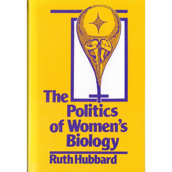 The Politics of Women's Biology, (Paperback)