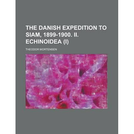 The Danish Expedition to Siam, 1899-1900. II. Echinoidea (I)