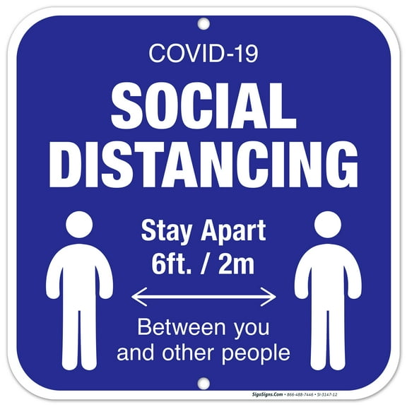 COVID-19 Social Distancing Sign, Social Distancing Keeping 6 Feet Apart, 12x12 Aluminum