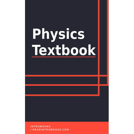 Physics Textbook - eBook (Best High School Physics Textbook)