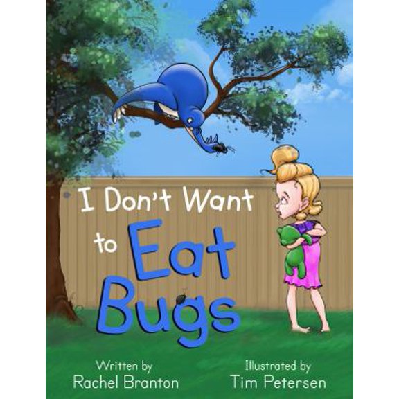 Pre-Owned I Don't Want to Eat Bugs (Lisbon's Misadventures) (Paperback) 1939203716 9781939203717