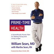 Angle View: Prime-Time Health: A Scientifically Proven Plan for Feeling Young and Living Longer [Paperback - Used]