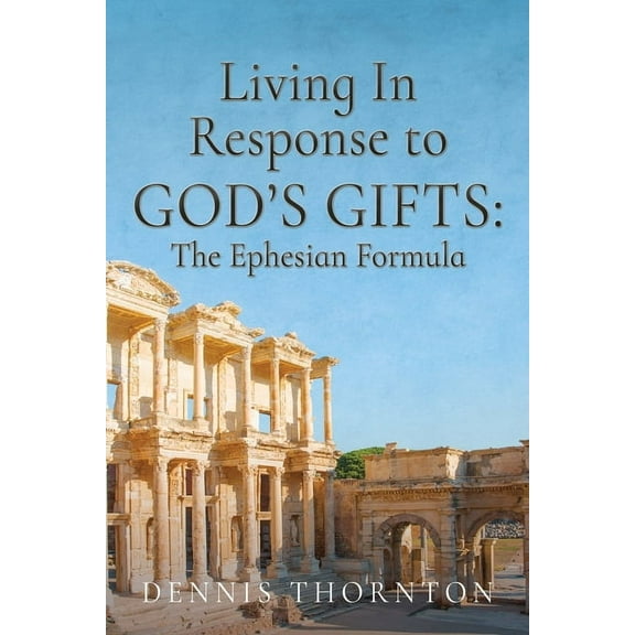 Living In Response to God's Gifts, (Paperback)