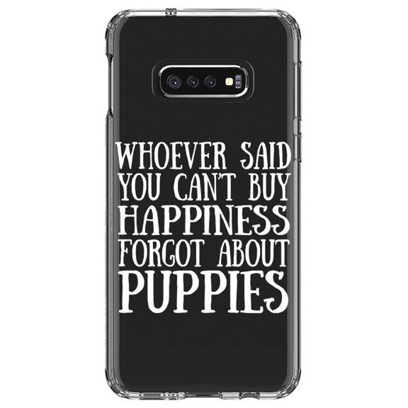 DistinctInk Clear Shockproof Hybrid Case for Samsung Galaxy S10e (5.8" Screen) - TPU Bumper Acrylic Back Tempered Glass Screen Protector - Can't Buy Happiness Forgot About Puppies