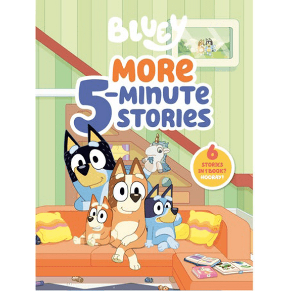 Bluey: More 5-Minute Stories: 6 Stories in 1 Book? Hooray! (Hardcover)