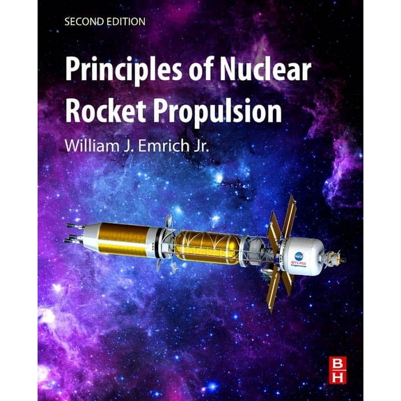 Principles of Nuclear Rocket Propulsion, (Paperback)