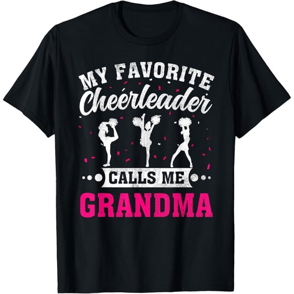 My Favorite Cheerleader Calls Me Grandma Mother's Day T-Shirt
