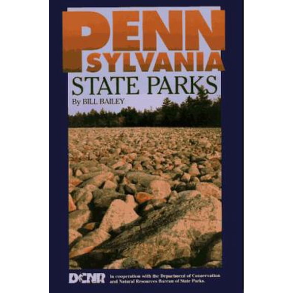 Pre-Owned Pennsylvania State Parks: A Complete Outdoor Recreation Guide for Campers, Boaters, Anglers, Hikers and Outdoor Lovers (Paperback) 1881139158 9781881139157