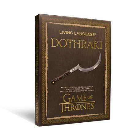 Living Language Dothraki : A Conversational Language Course Based on the Hit Original HBO Series Game of
