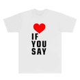 thumbnail image 1 of Love If You Say Print Romance Untold Kpop T Shirt Women Clothing Harajuku T-Shirt Unisex Casual Tees Shirts, 1 of 6