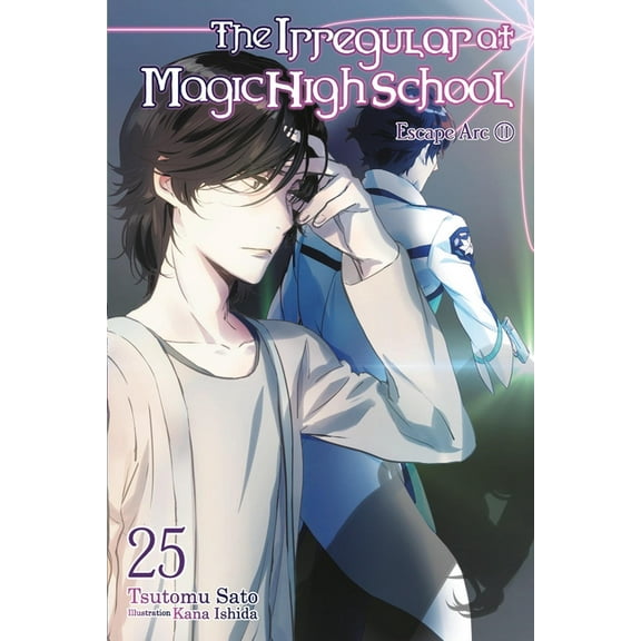 Irregular at Magic High School The Irregular at Magic High School, Vol. 25 (Light Novel): Volume 25, Book 25, (Paperback)