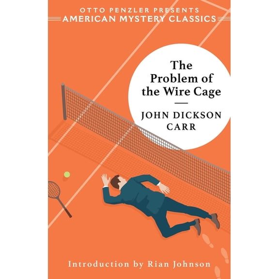 Dr. Gideon Fell The Problem of the Wire Cage: A Gideon Fell Mystery, (Paperback)