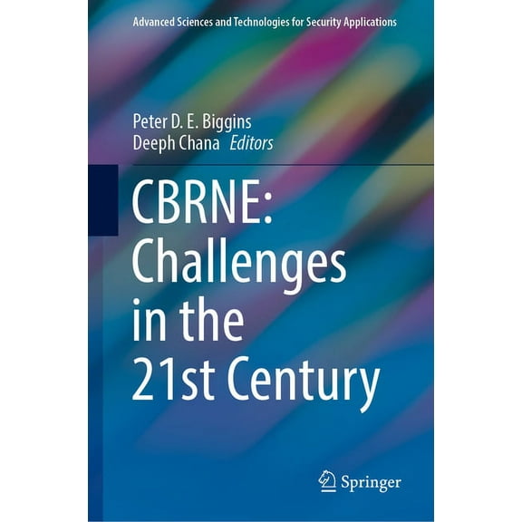 Advanced Sciences and Technologies for S Cbrne: Challenges in the 21st Century, (Hardcover)