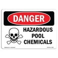 thumbnail image 1 of SignMission OS-DS-A-710-L-1628 7 x 10 Po Signe de Danger OSHA - Produits Chimiques Dangereux pour la Piscine, 1 of 1