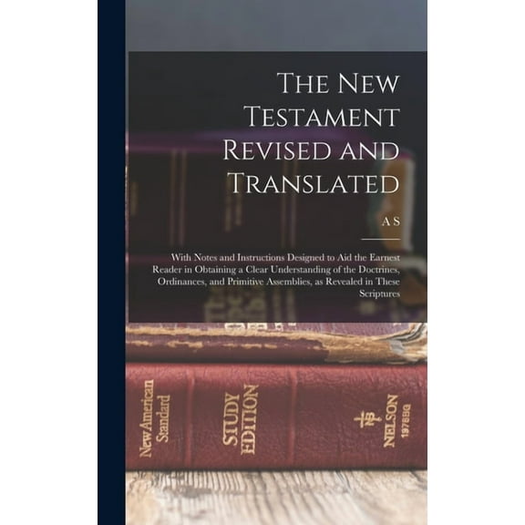 The New Testament Revised and Translated (Hardcover)