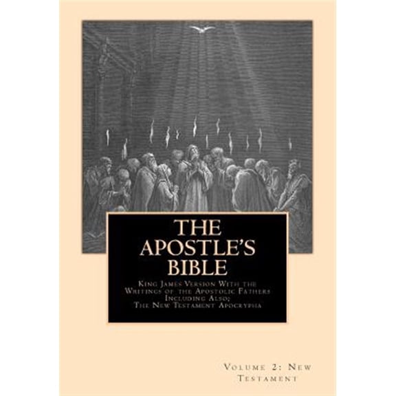 Pre-Owned The Apostle's Bible: Volume 2: The New Testament (Paperback) by Derek A Shaver