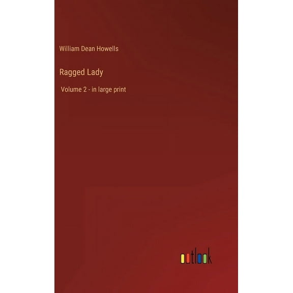 Ragged Lady: Volume 2 - in large print (Hardcover)