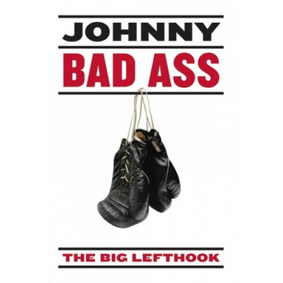 Johnny Bad Ass