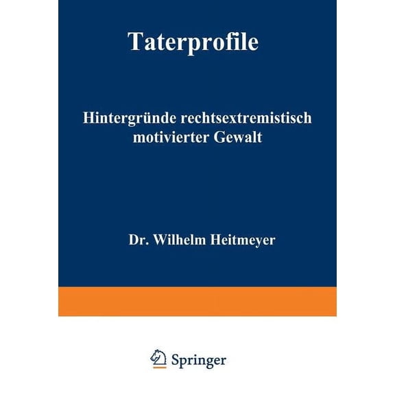 Taterprofile: Hintergrunde Rechtsextremistisch Motivierter Gewalt
