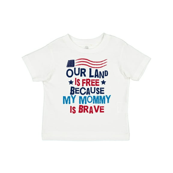 Inktastic Military Land is Free Mommy is Brave Boys or Girls Toddler T-Shirt