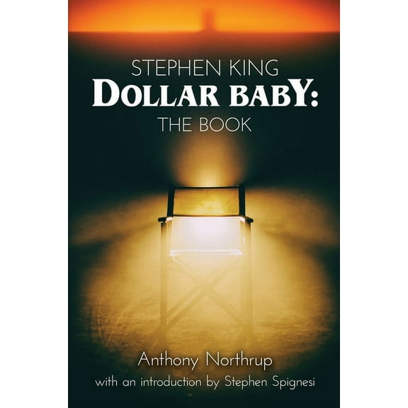 Stephen King - Dollar Baby: The Book, (Paperback)