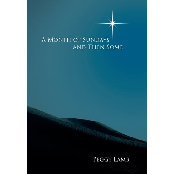 A Month of Sundays And Then Some, (Hardcover)