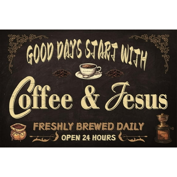 Good Days Start with Coffee & Jesus Metal Sign Coffee Bar Sign Vintage Metal Plaque Signs Poster Wall Decor for Kitchen Cafe Pub Home Plaque 8x12 Inch