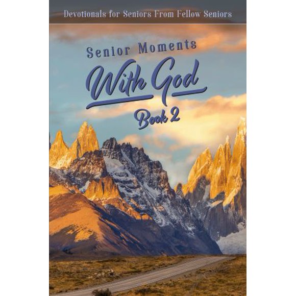 Senior Moments with God - Book 2