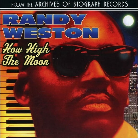 Randy Weston - How High the Moon - Music & Performance - CD