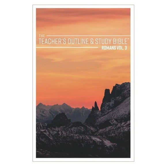 The Teacher's Outline & Study Bible: Romans Vol. 3, (Paperback)