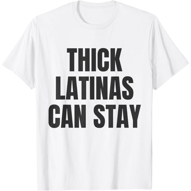 Camiseta gruesa Latinas Can Stay