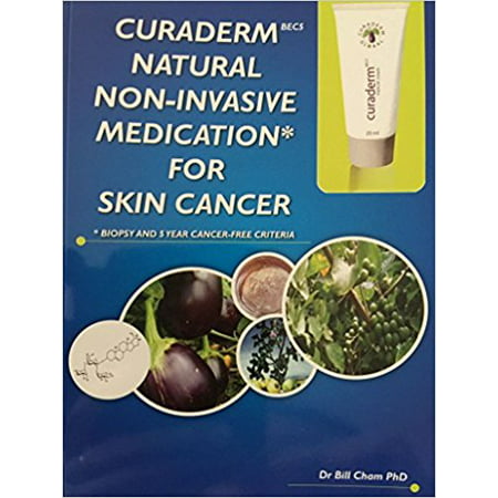 Curaderm-bec5 Natural Non-Invasive Medication for Skin Cancer Book - (Curaderm Bec5 Best Price)