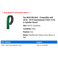 thumbnail image 2 of Fan Multi Rib Belt - Compatible with 2018 - 2019 International LT625 14.9L 6-Cylinder Diesel, 2 of 2