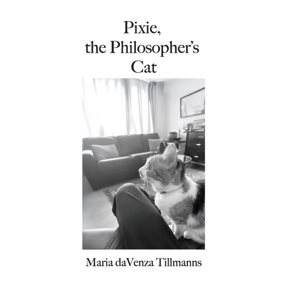 Pixie, the Philosopher's Cat, (Hardcover)