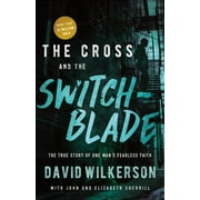 DAVID WILKERSON; JOHN SHERRILL; ELIZABETH SHERRILL The Cross and the Switchblade (Paperback)