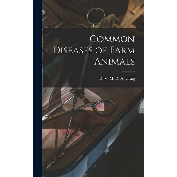Common Diseases of Farm Animals (Hardcover)