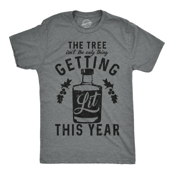 Mens The Tree Isnt The Only Thing Getting Lit T shirt Funny Christmas Sarcastic Graphic Tees
