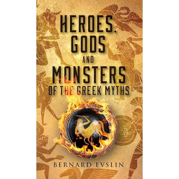 Pre-Owned Heroes, Gods and Monsters of the Greek Myths (Mass Market Paperback) 0553259202 9780553259209
