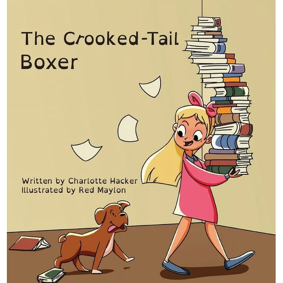 The Crooked-Tail Boxer, (Hardcover)