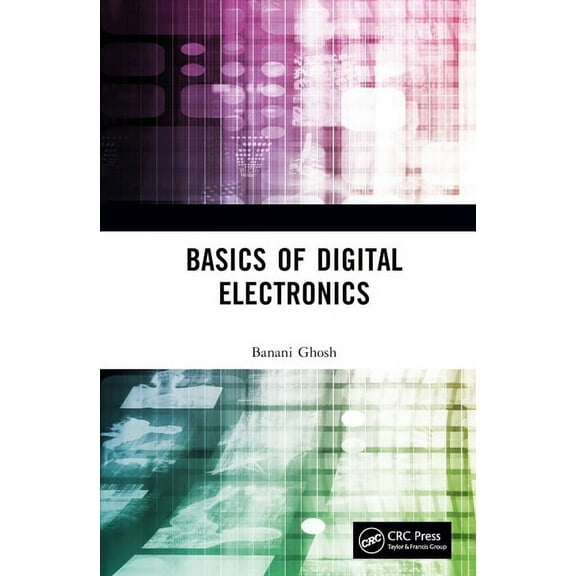 Basics of Digital Electronics, (Hardcover)