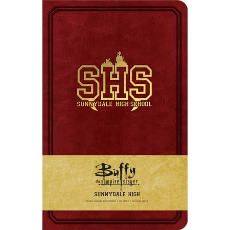 Buffy The Vampire Slayer Rpg - Buffy the Vampire Slayer Sunnydale High Hardcover Ruled Journal