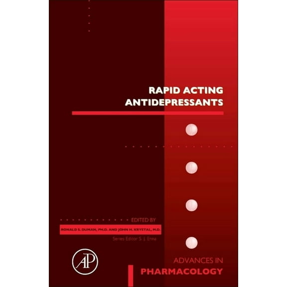 Advances in Pharmacology Rapid Acting Antidepressants: Volume 89, Book 89, (Hardcover)