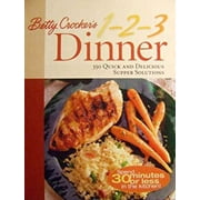 Pre-Owned Betty Crocker's 1-2-3 Dinner : 350 Quick and Delicious Supper Solutions 9781579545239