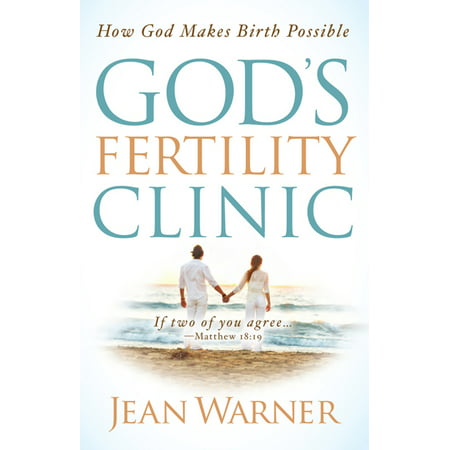 God's Fertility Clinic : How God makes Birth