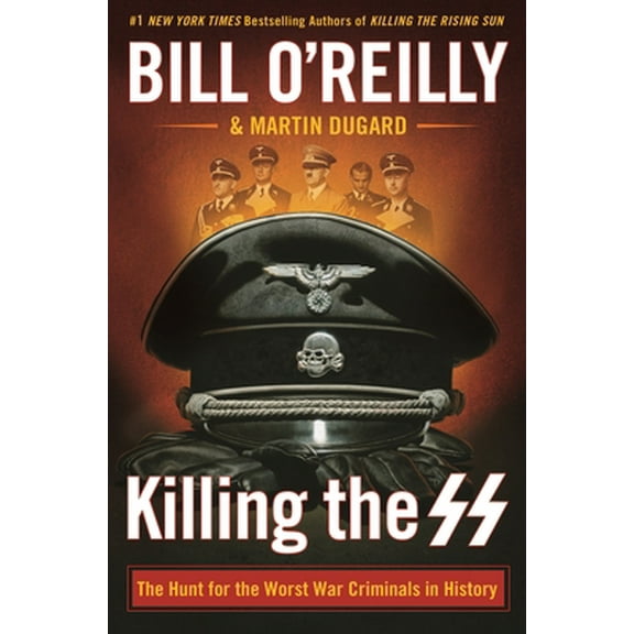 Pre-Owned Killing the SS: The Hunt for the Worst War Criminals in History (Hardcover) 1250165547 9781250165541