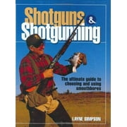 Shotguns and Shotgunning, Used [Hardcover]