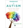 thumbnail image 2 of Pre-Owned Awakened by Autism: Embracing Autism, Self, and Hope for a New World (Paperback) 1401945449 9781401945442, 2 of 2