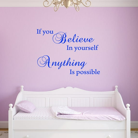 VWAQ If You Believe in Yourself Anything is Possible Wall Decal - Inspiring Quotes Stickers Decor